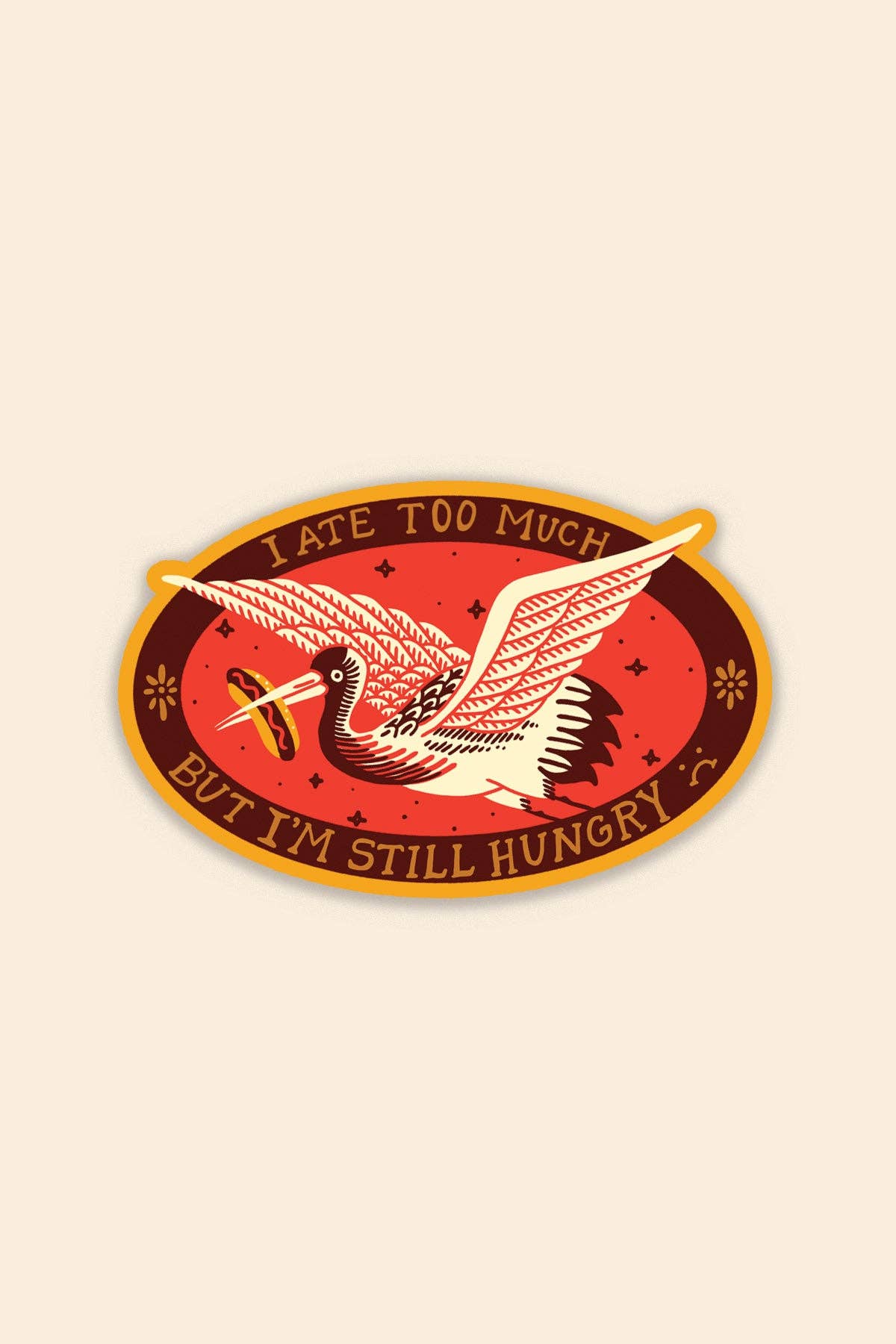 Ate Too Much Sticker | Funny Waterproof Vinyl Sticker