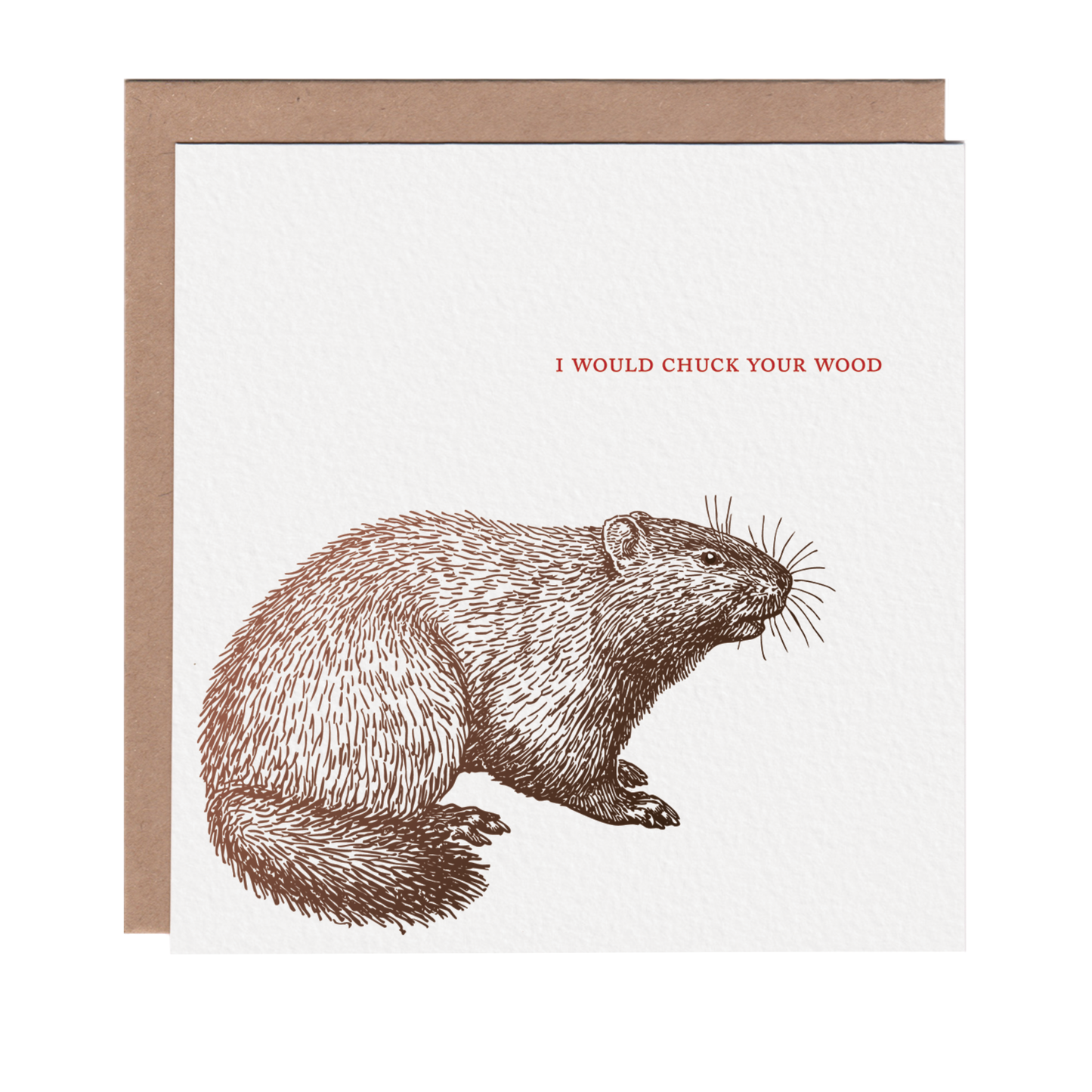 I Woodchuck Your Wood Card