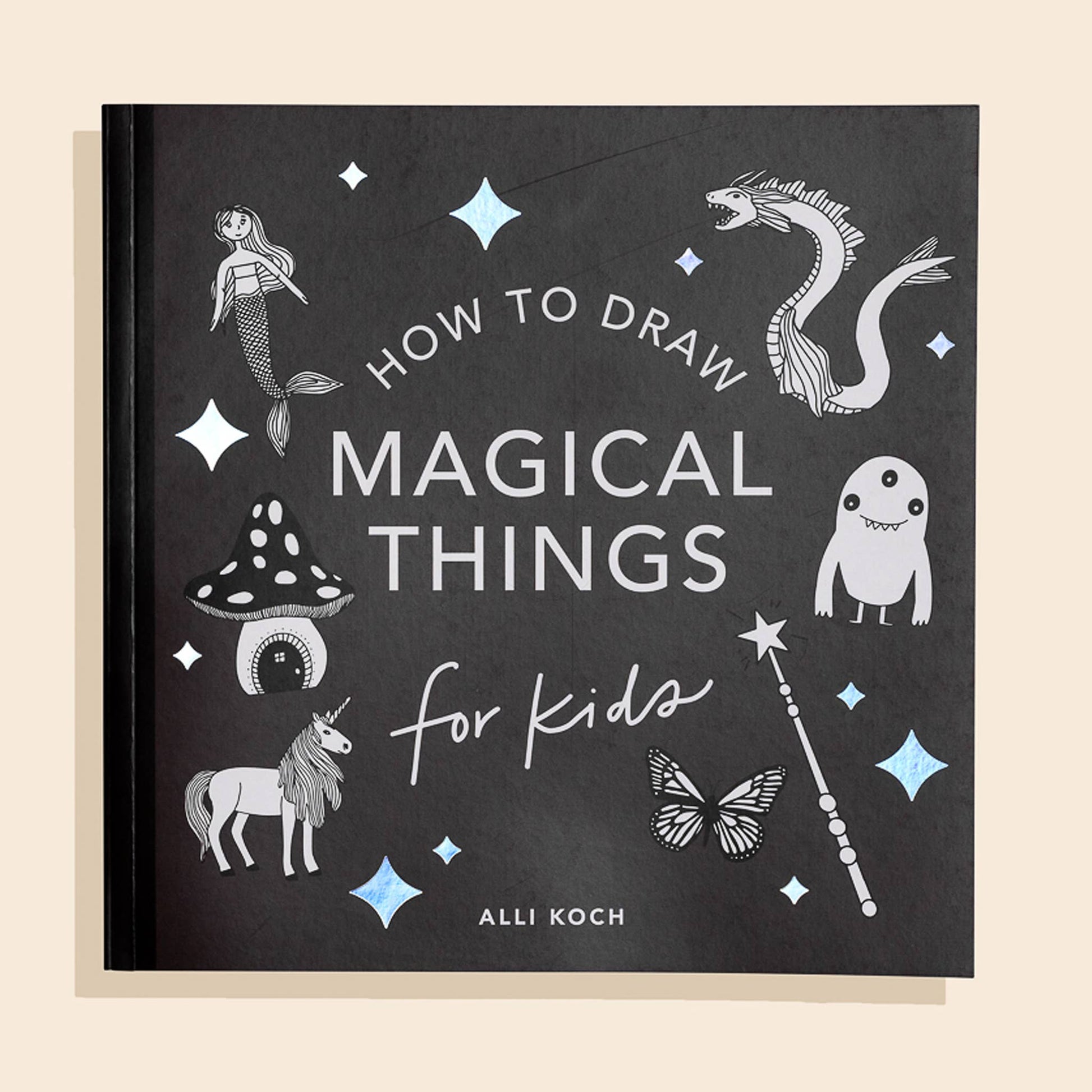 How to Draw Magical Things for Kids (Unicorns, Dragons, and More) - The Regal Find