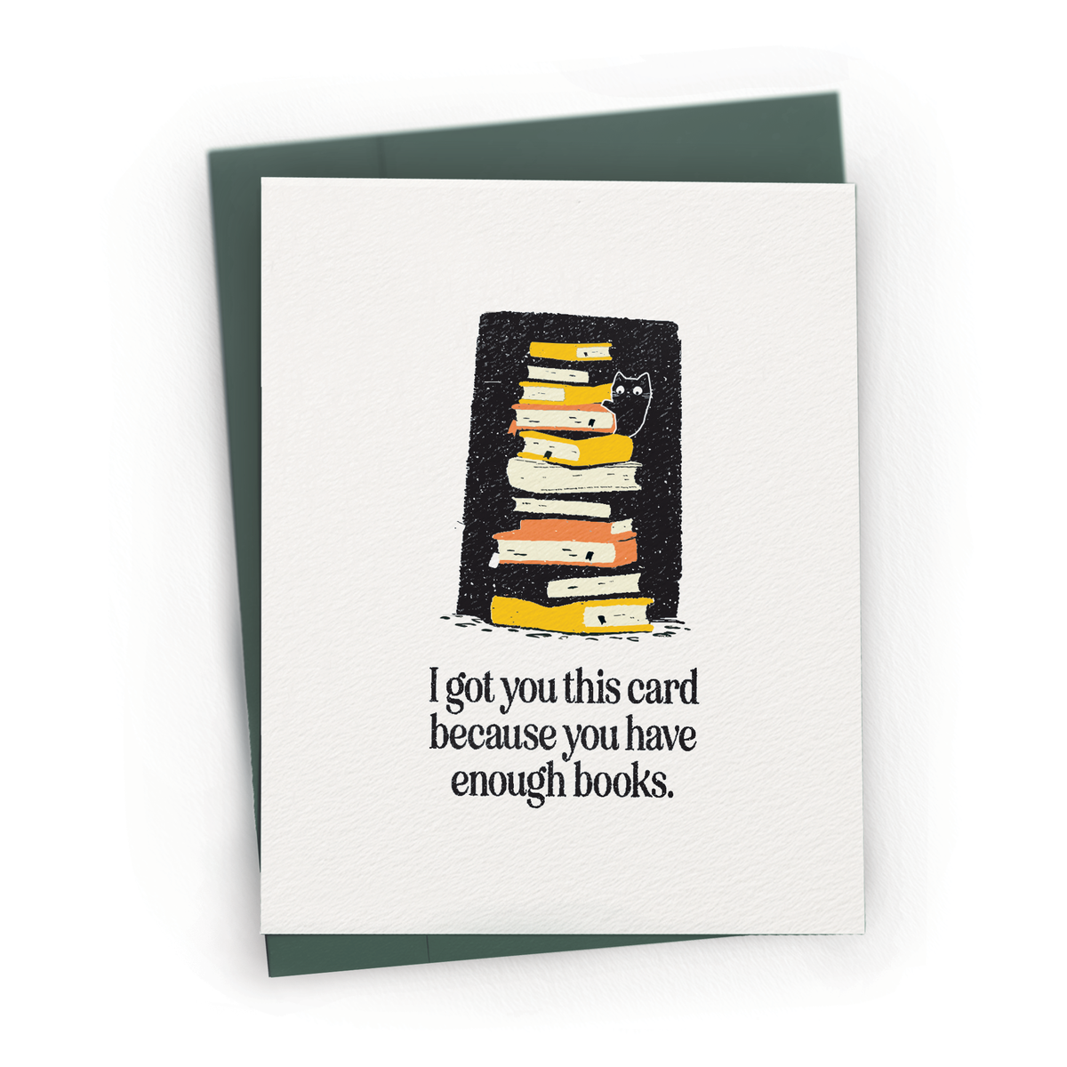 Enough Books for Book Lover - A2 Everyday Greeting Card : Kraft