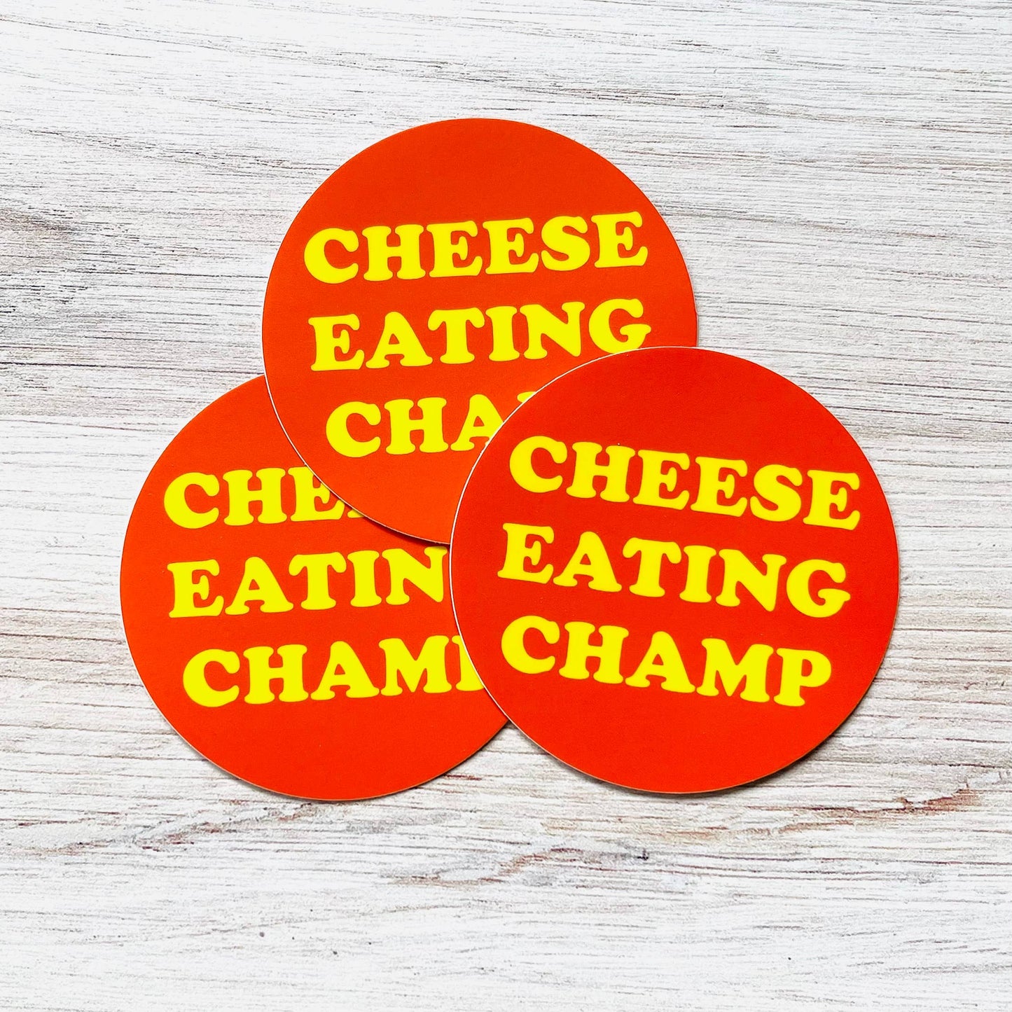 Cheese eating Champ Sticker