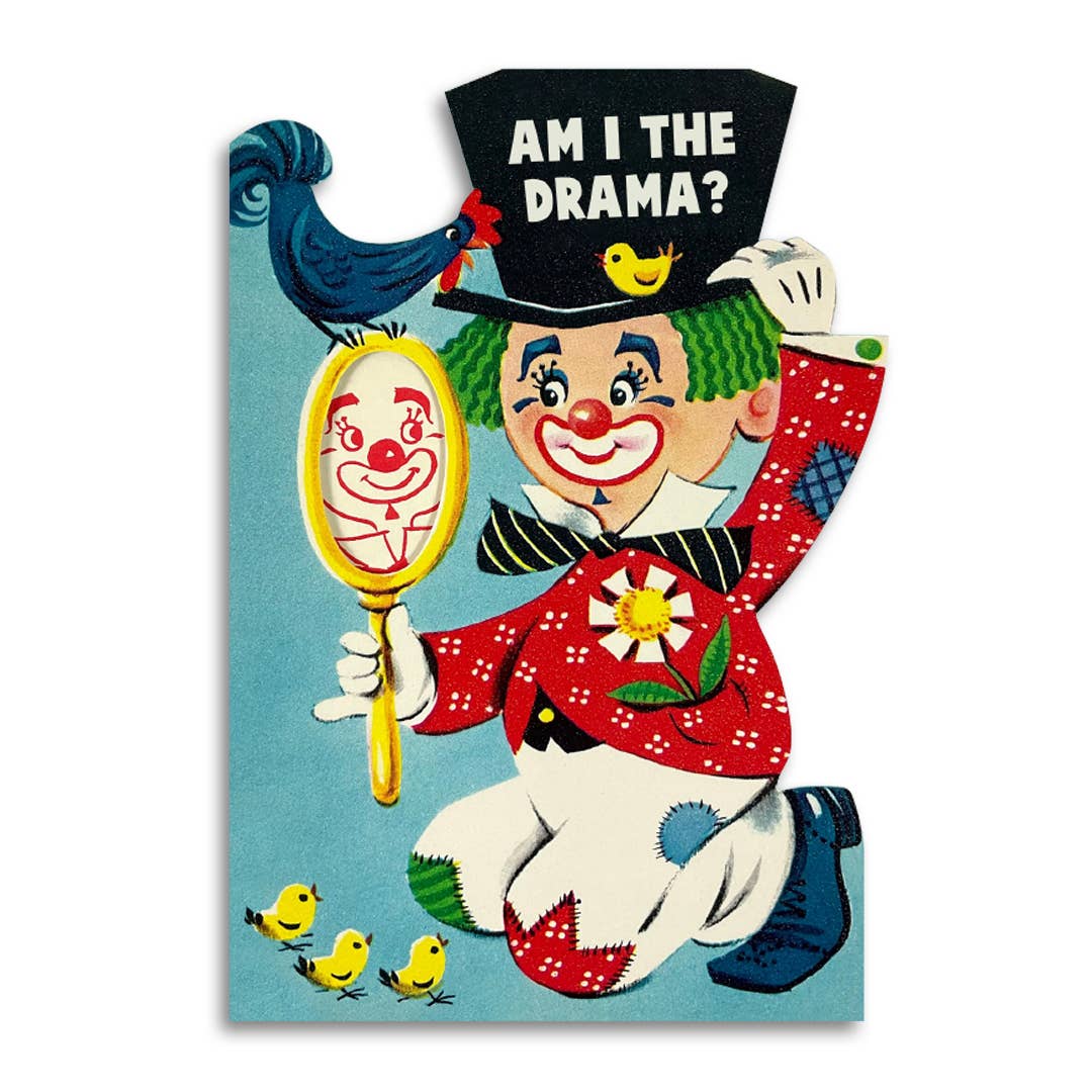 Am I the Drama? - Funny Clown Apology Card