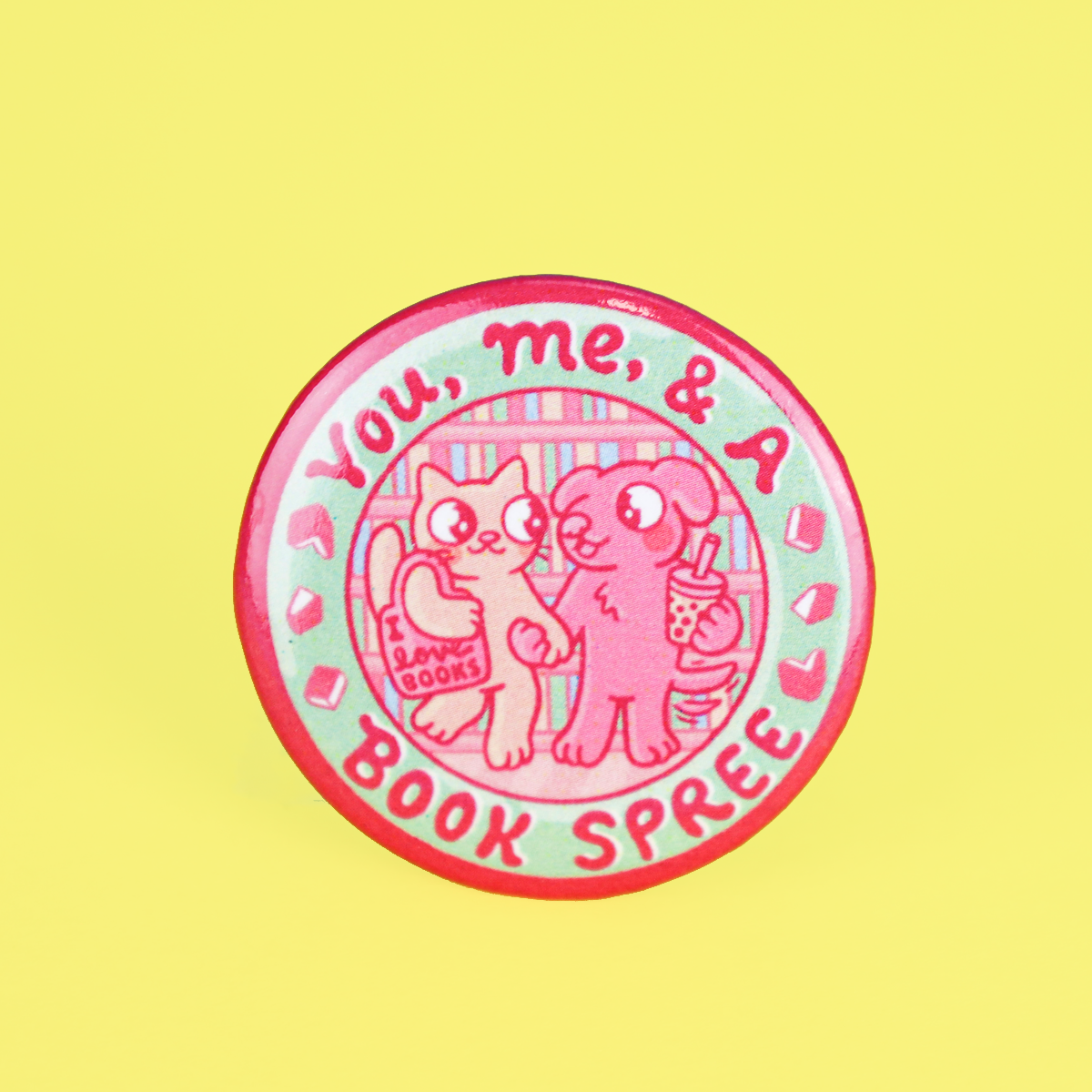 You Me Book Spree | Read | Bookish | Pin | Pinback Button
