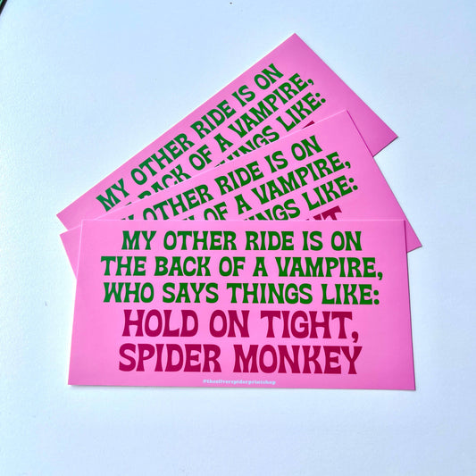 Other Ride is on Back of a Vampire - Twilight Bumper Sticker