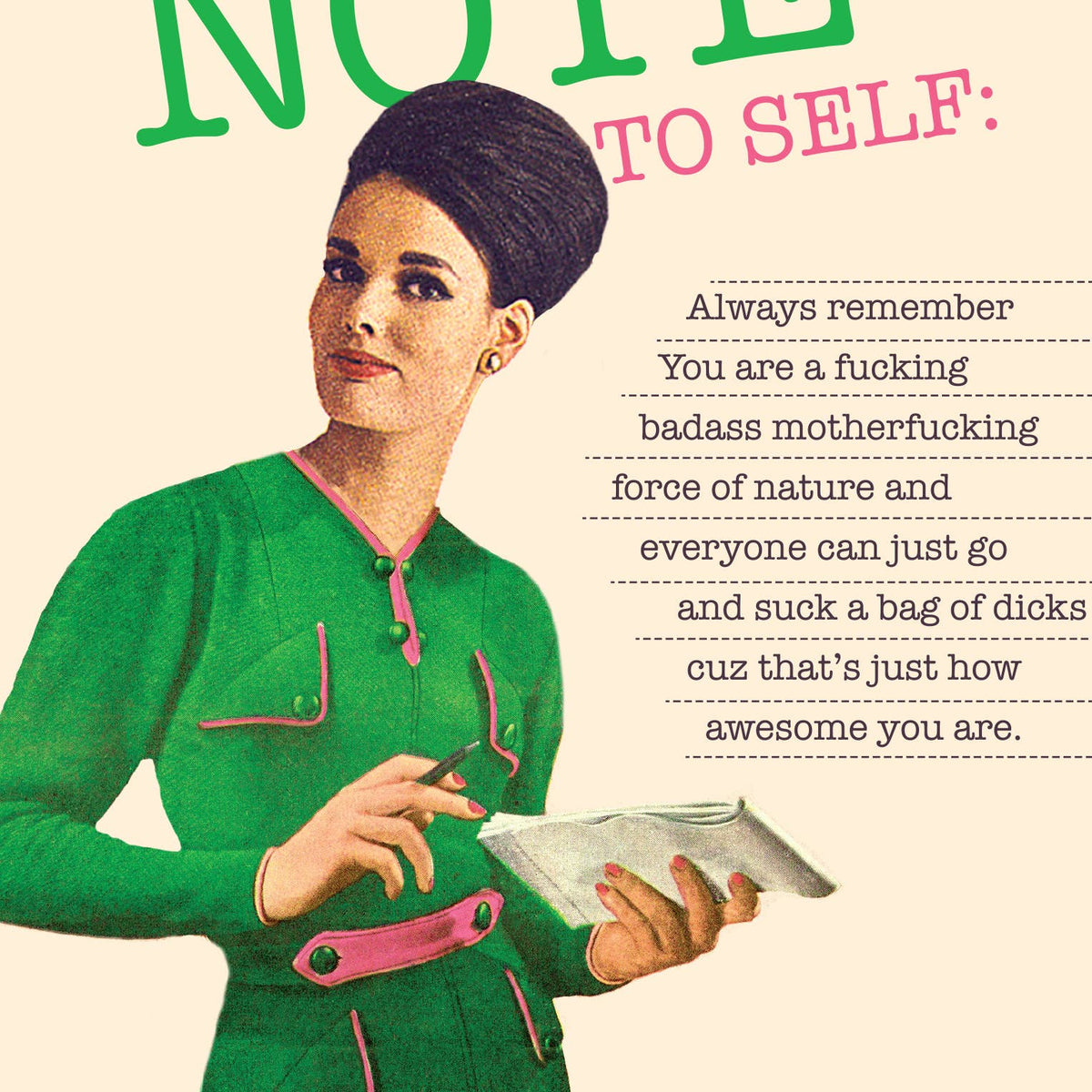 NOTE TO SELF! empowerment