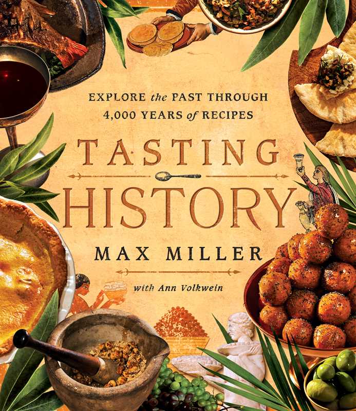 Book cover of 'Tasting History' by Max Miller with food illustrations and text.