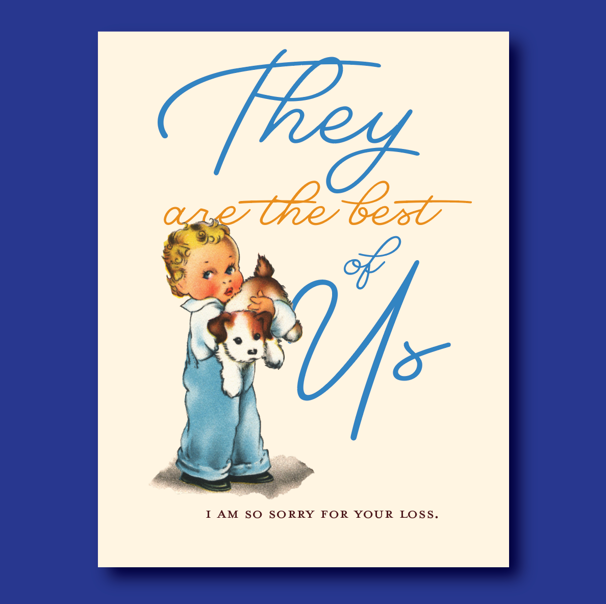 THE BEST OF US pet loss greeting