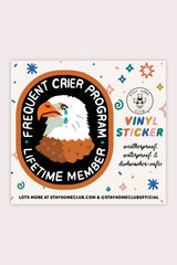 Frequent Crier Vinyl Sticker - The Regal Find