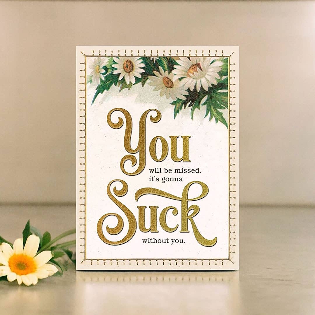 Funny Retirement Card - Miss You, Gonna Suck Without You - The Regal Find