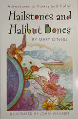 Hailstones and Halibut Bones