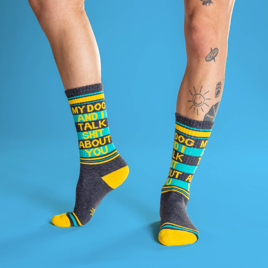 My Dog And I Talk Shit About You Gym Crew Socks - The Regal Find