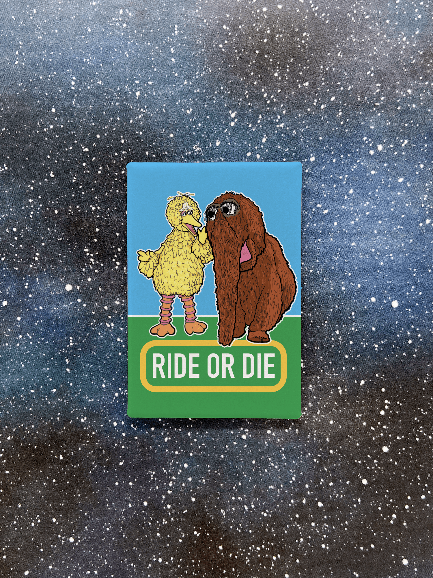 Ride or Die Souvenir Magnet - Big Bird & Snuffy - The Regal Find