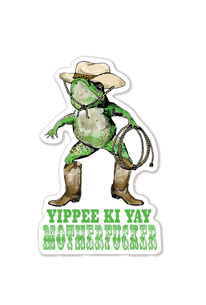 Yippee Ki Yay Sticker - The Regal Find