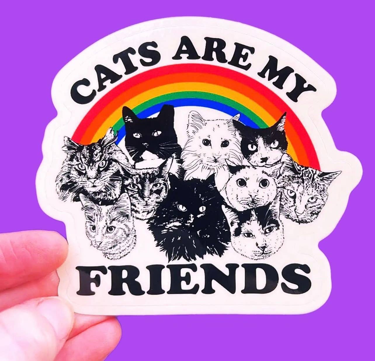 3 Inch Sticker Cats Are My Friends - The Regal Find