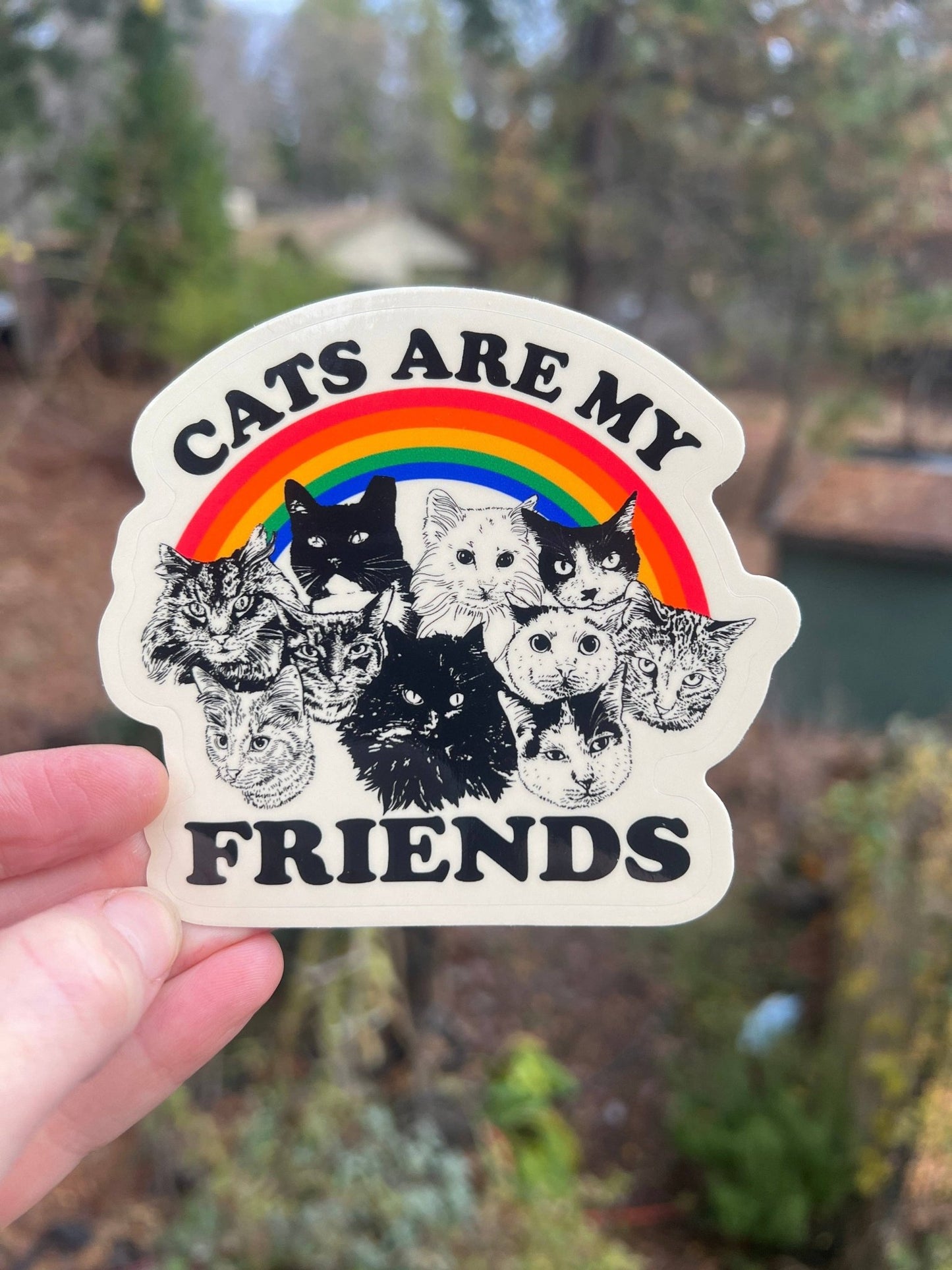 3 Inch Sticker Cats Are My Friends - The Regal Find