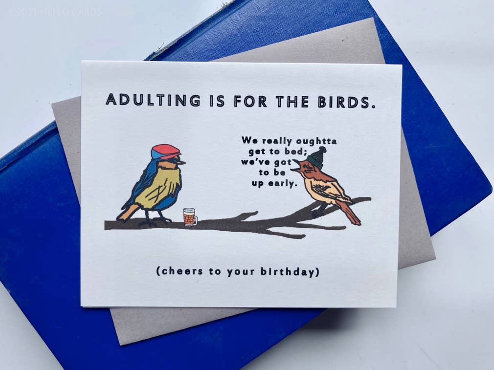 "Adulting Is For the Birds" Birthday Card - The Regal Find