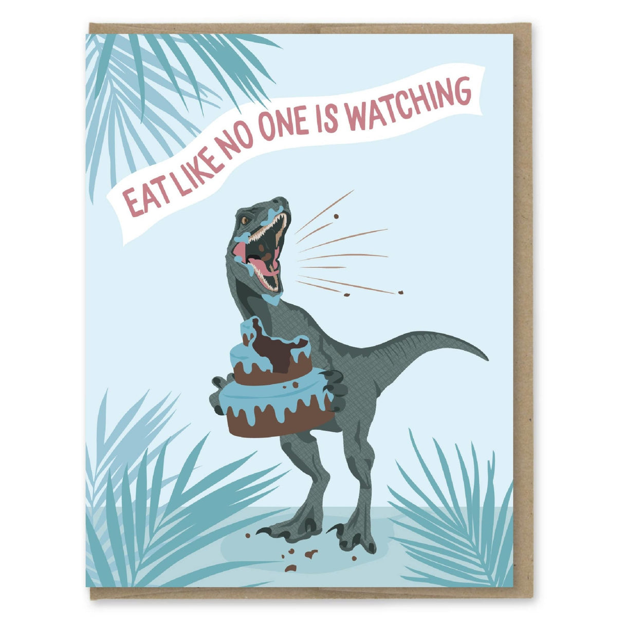 Eat Like No One Is Watching Card - The Regal Find