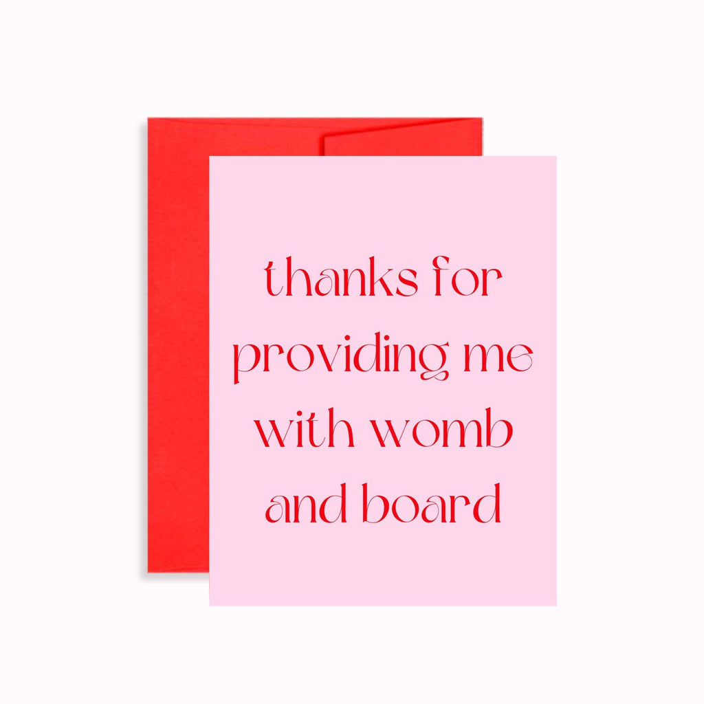 Thanks For The Womb and Board - Blank Mother’s Day Card - The Regal Find